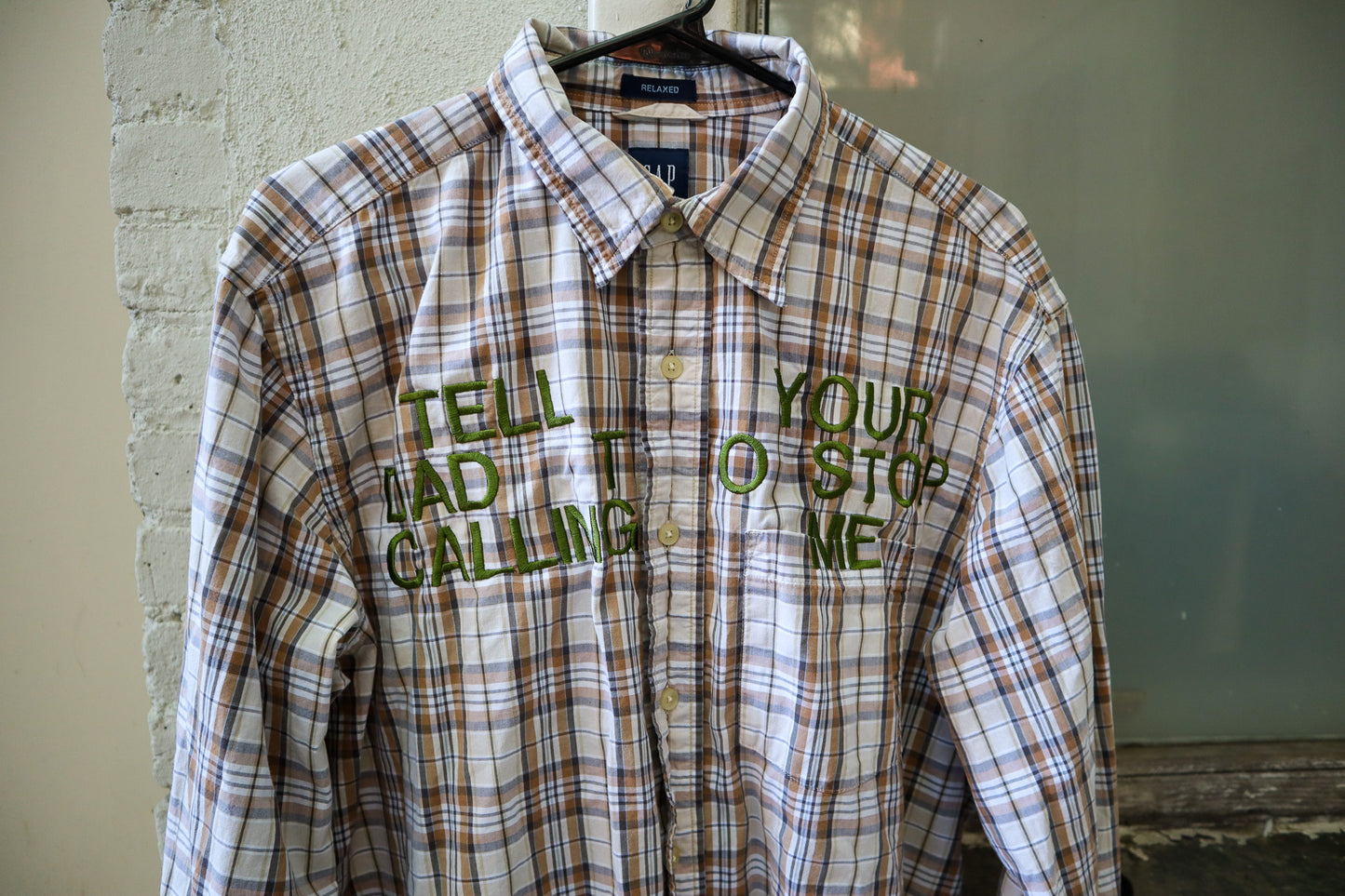 TELL YOUR DAD TO STOP CALLING ME