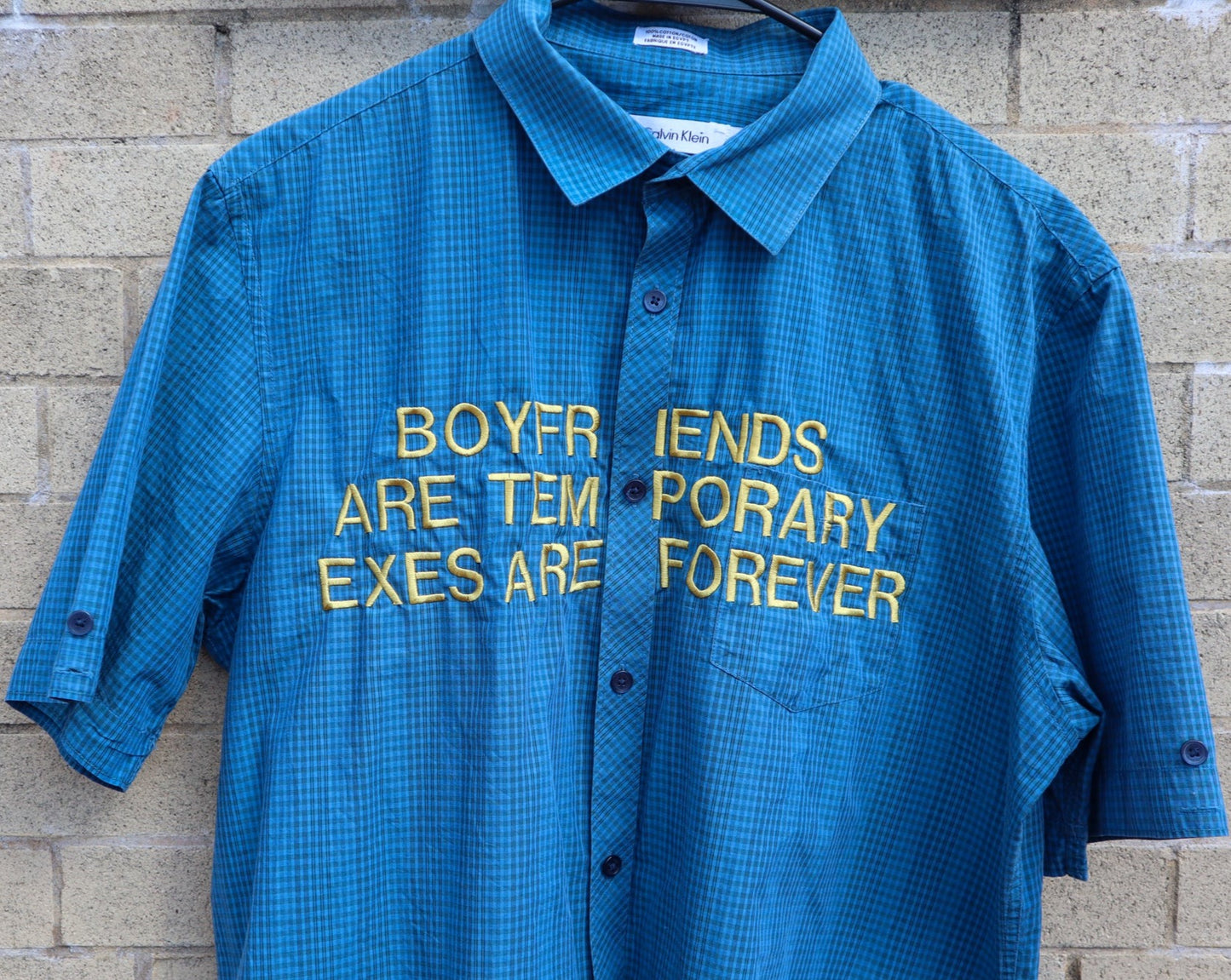 BOYFRIENDS ARE TEMPORARY EXES ARE FOREVER