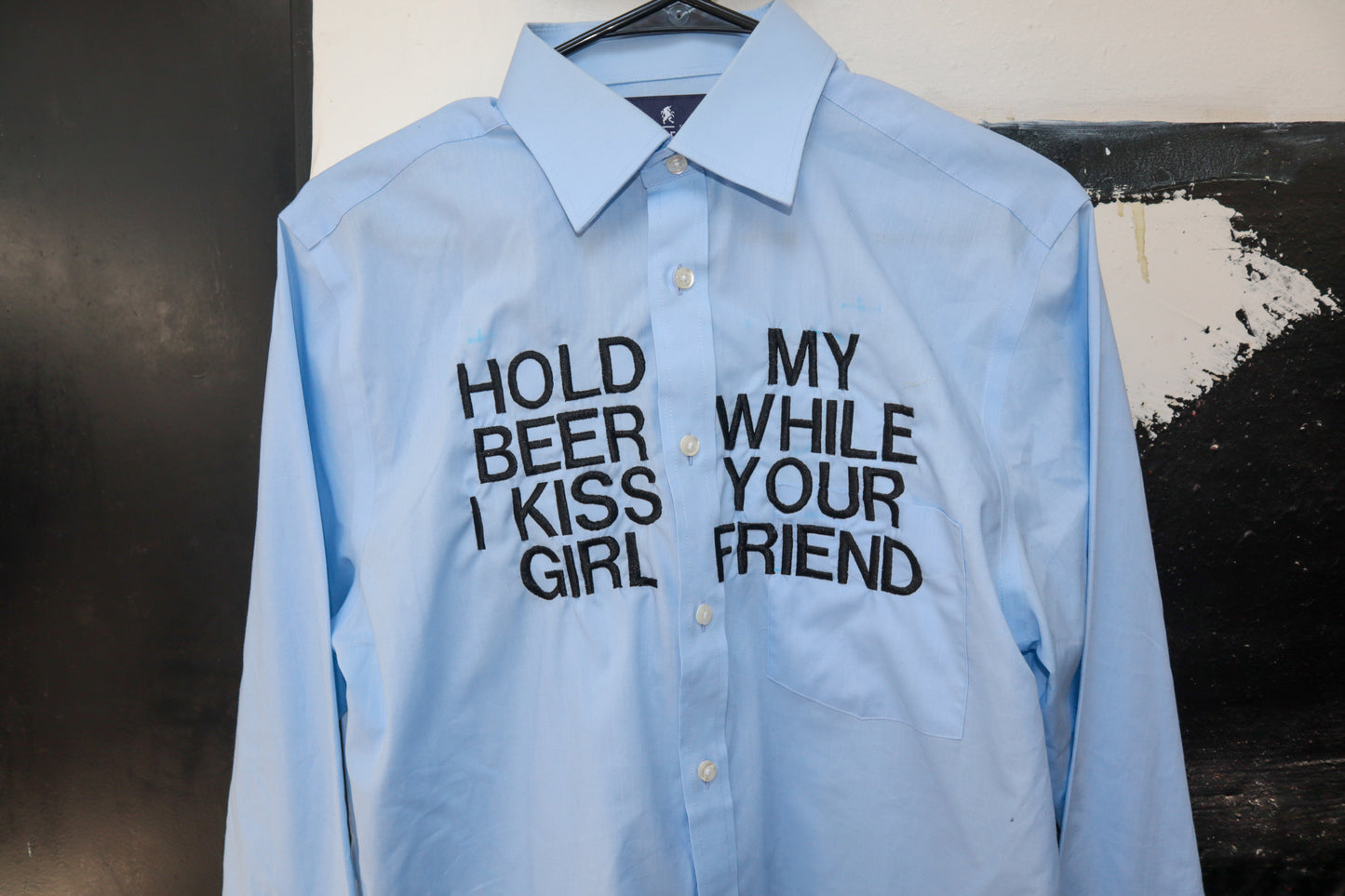 HOLD MY BEER WHILE I KISS YOUR GIRLFRIEND